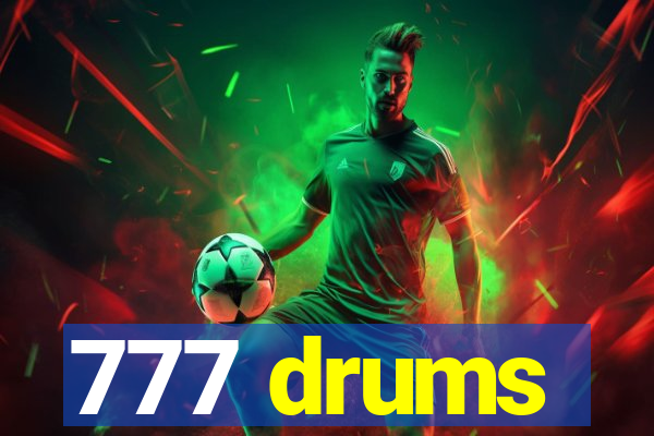 777 drums