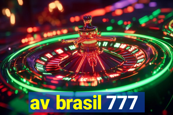 av brasil 777