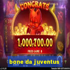 bone da juventus