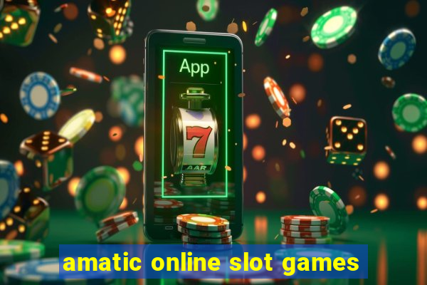 amatic online slot games