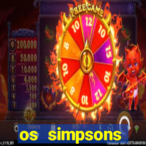 os simpsons completo dublado