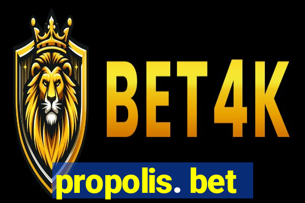 propolis. bet