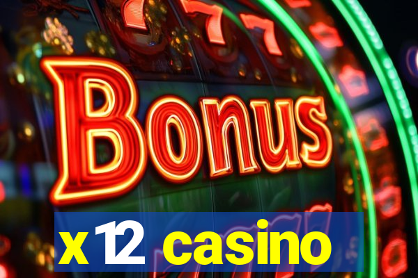 x12 casino