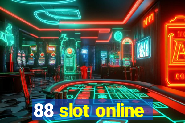 88 slot online