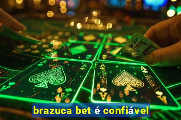 brazuca bet é confiável