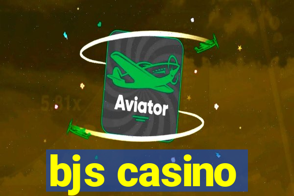 bjs casino