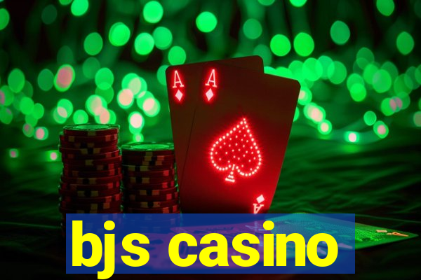 bjs casino