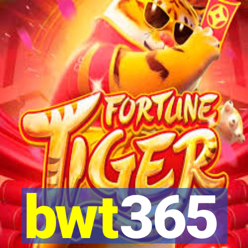 bwt365