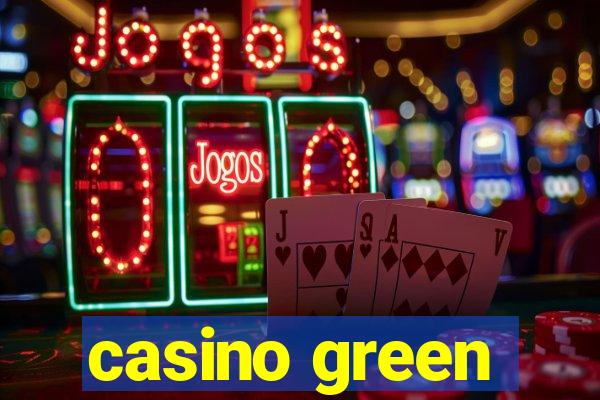 casino green