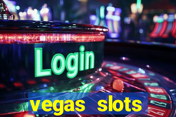 vegas slots machines free games