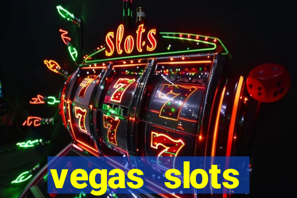 vegas slots machines free games