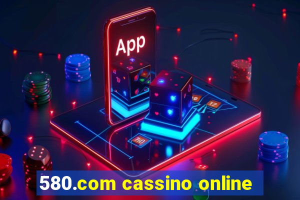 580.com cassino online