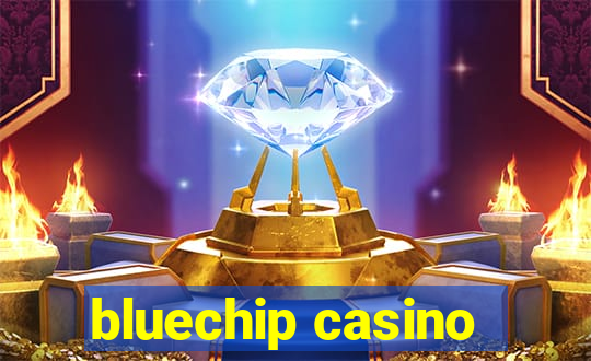 bluechip casino