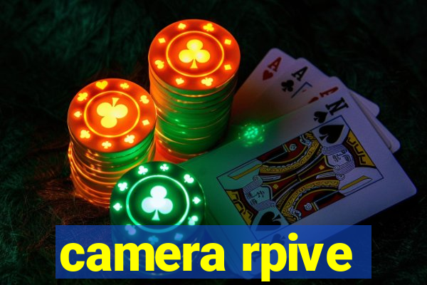 camera rpive