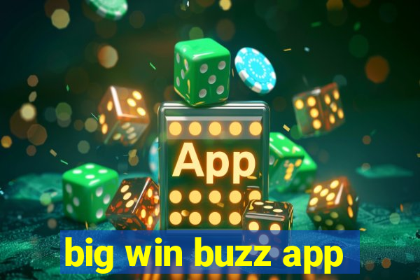 big win buzz app