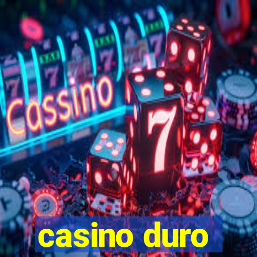 casino duro