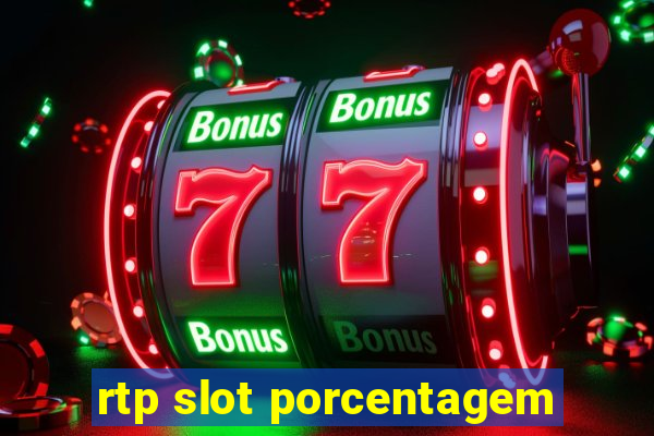 rtp slot porcentagem