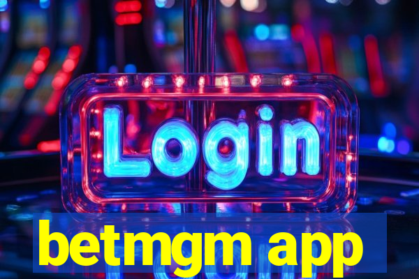 betmgm app