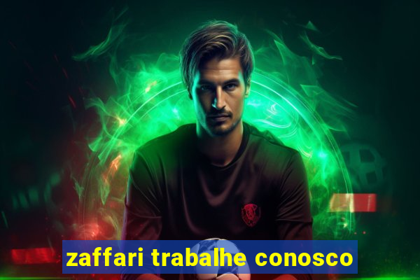 zaffari trabalhe conosco