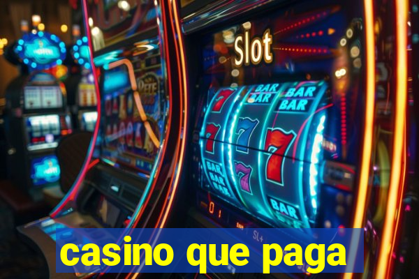 casino que paga