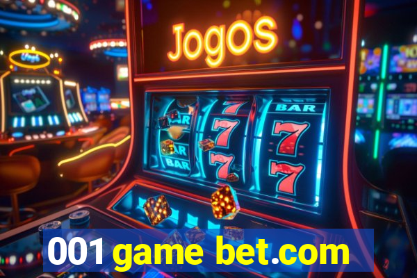 001 game bet.com