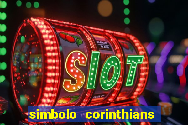 simbolo corinthians copiar e colar