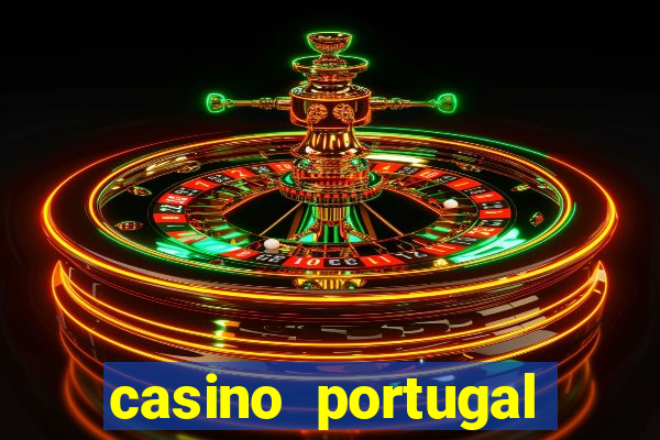 casino portugal fortune tiger