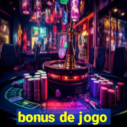 bonus de jogo