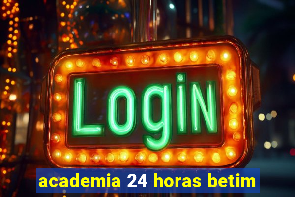 academia 24 horas betim