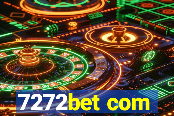 7272bet com