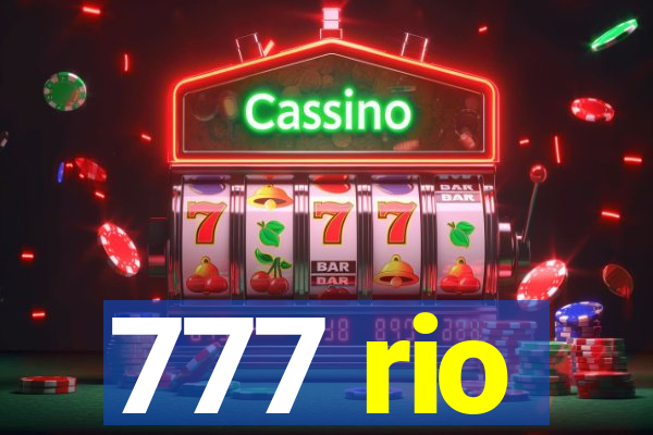 777 rio