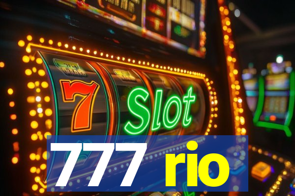 777 rio