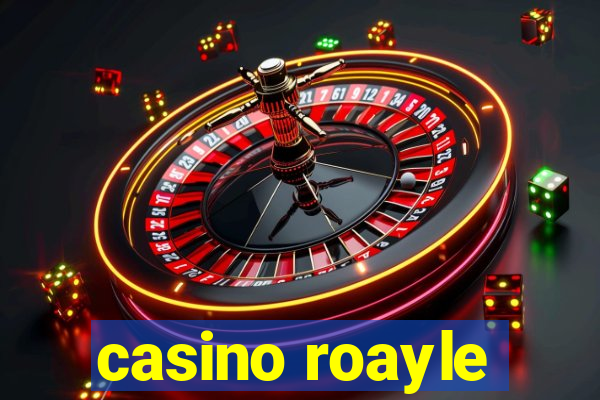 casino roayle