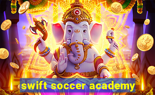 swift soccer academy