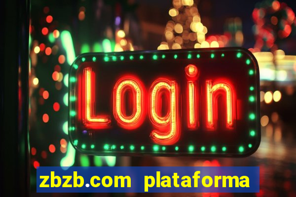 zbzb.com plataforma de jogos