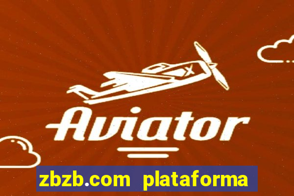 zbzb.com plataforma de jogos