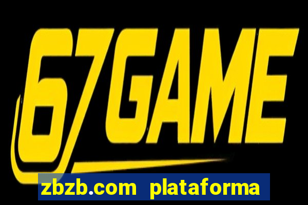 zbzb.com plataforma de jogos