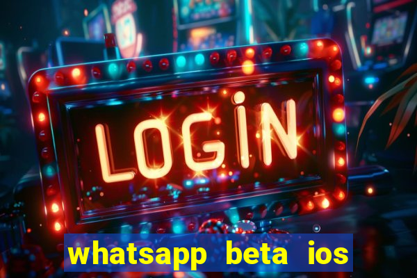 whatsapp beta ios testflight code 2024