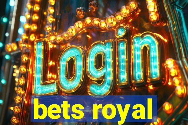 bets royal