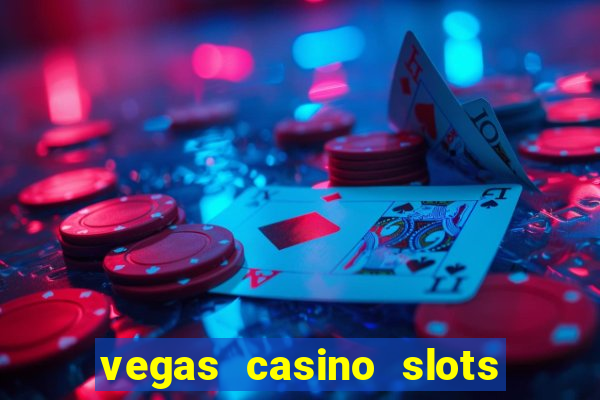 vegas casino slots online free