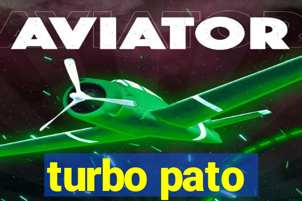 turbo pato