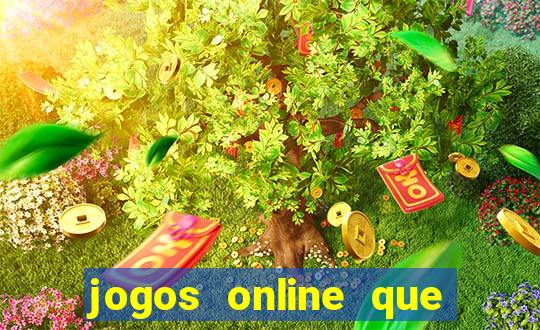 jogos online que ganha dinheiro de verdade