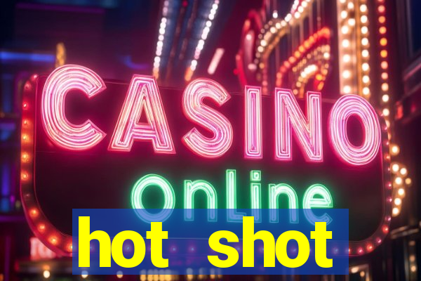 hot shot progressive slot