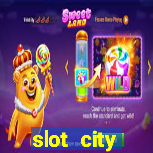 slot city прямо сейчас