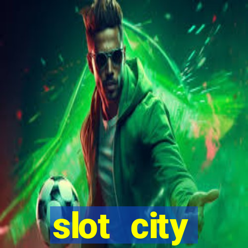 slot city прямо сейчас