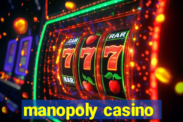 manopoly casino