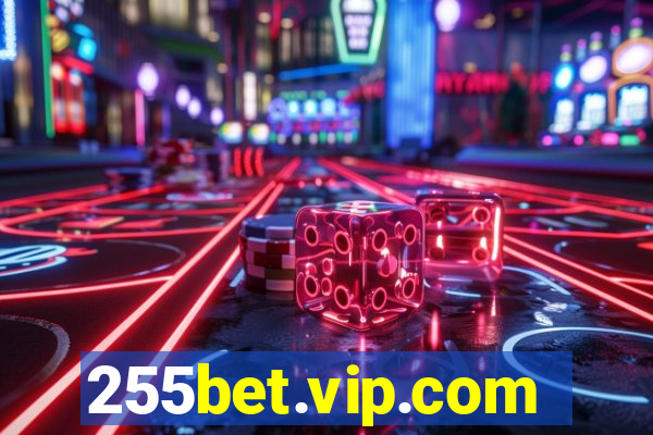 255bet.vip.com