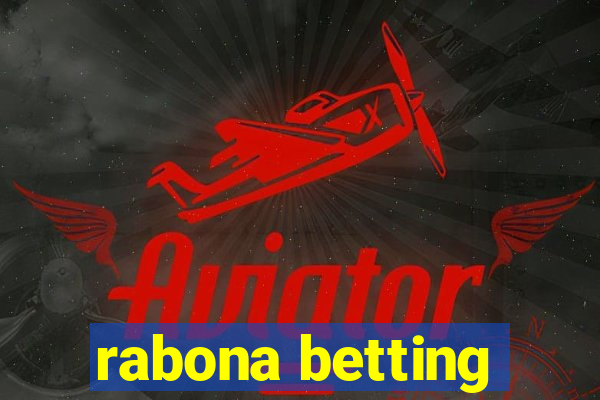 rabona betting