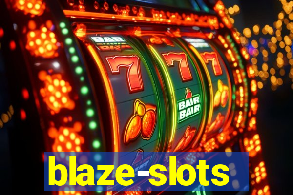 blaze-slots