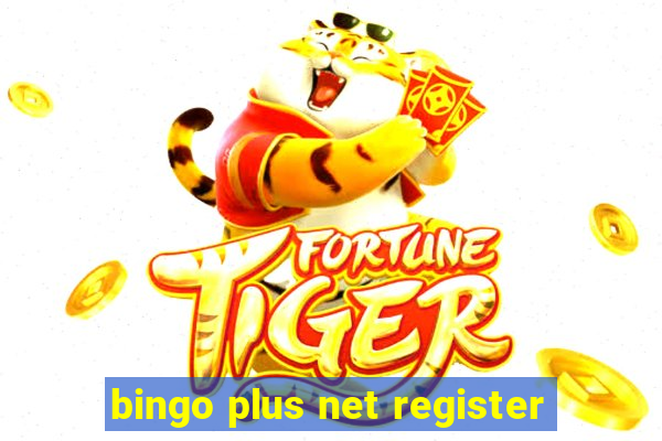 bingo plus net register